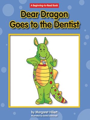 cover image of Dear Dragon Goes to the Dentist